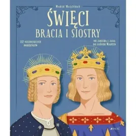 swieci-bracia-i-siostry-12-niezwyklych-rodzenstw-od-jakuba-i-jana