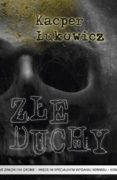 zle-duchy-kacper-lukowicz