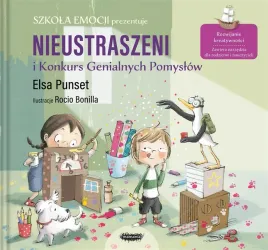 szkola-emocji-nieustraszeni-i-konkurs-elsa-punset-rocio-bonilla-jowita