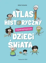 ksiazka-atlas-historyczny-najokropniejszych-dzieci-swiata