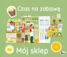 ksiazka-moj-sklep-czas-na-zabawe