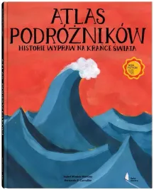 ksiazka-atlas-podroznikow-historie-wypraw-na-krance-swiata-wyd-2023