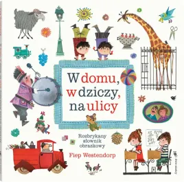ksiazka-w-domu-w-dziczy-na-ulicy-rozbrykany-slownik-obrazkowy