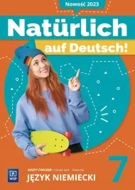naturlich-auf-deutsch-klasa-7-cwiczenia-jezyk-niemiecki-wsip
