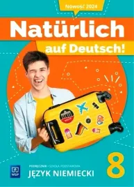 naturlich-auf-deutsch-klasa-8-podrecznik-jezyk-niemiecki-wsip