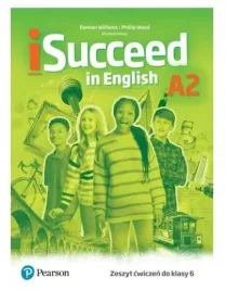 isucceed-in-english-a2-angielski-klasa-6-cwiczenia-wydawnictwo-pearson