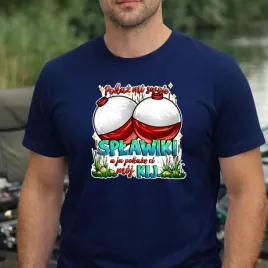 koszulka-dla-wedkarza-z-nadrukiem-pokaz-mi-swoje-splawiki-xs