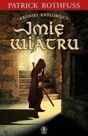 imie-wiatru-kroniki-krolobojcy-tom-1
