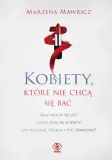kobiety-ktore-nie-chca-sie-bac