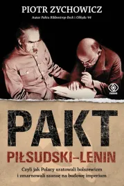 pakt-pilsudski-lenin-czyli-jak-polacy-uratowali-bolszewizm-i-zmarnowali-sz