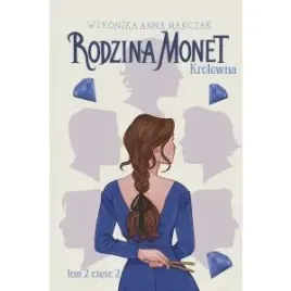 rodzina-monet-tom-2-krolewna-czesc-2
