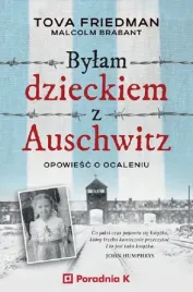 bylam-dzieckiem-auschwitz-opowiesc-o-ocaleniu