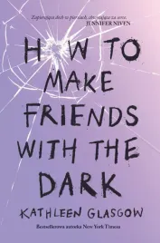 how-to-make-friends-with-the-dark