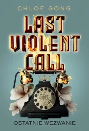 last-violent-call-ostatnie-wezwanie