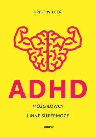 adhd-mozg-lowcy-i-inne-supermoce