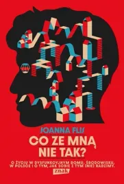 co-ze-mna-nie-tak-o-zyciu-w-dysfunkcyjnym-domu-srodowisku-w-polsce-i-o-t