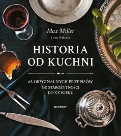historia-od-kuchni-65-oryginalnych-przepisow-od-starozytnosci-do-xx-wieku