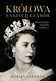 krolowa-naszych-czasow-prawdziwe-zycie-elzbiety-ii