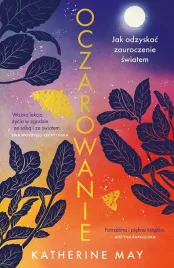oczarowanie-jak-odzyskac-zauroczenie-swiatem
