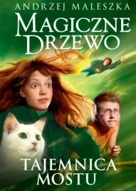 tajemnica-mostu-magiczne-drzewo-tom-2