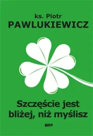 szczescie-jest-blizej-niz-myslisz