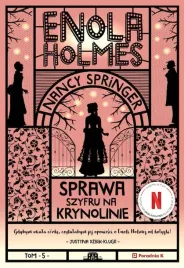 sprawa-szyfru-na-krynolinie-enola-holmes-tom-5