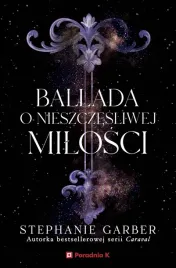 ballada-o-nieszczesliwej-milosci-basn-o-zlamanym-sercu-tom-2