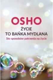 zycie-to-banka-mydlana-sto-sposobow-patrzenia-na-zycie
