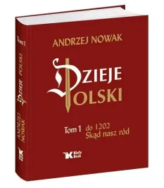 dzieje-polski-do-1202-skad-nasz-rod-tom-1