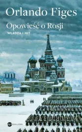 opowiesc-o-rosji-wladza-i-mit
