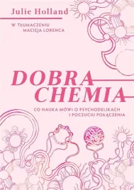 dobra-chemia-co-nauka-mowi-o-psychodelikach-i-poczuciu-polaczenia