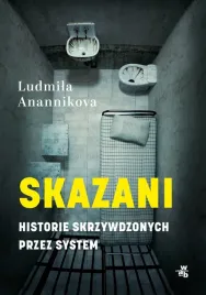 skazani-historie-skrzywdzonych-przez-system