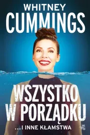 wszystko-w-porzadku-i-inne-klamstwa