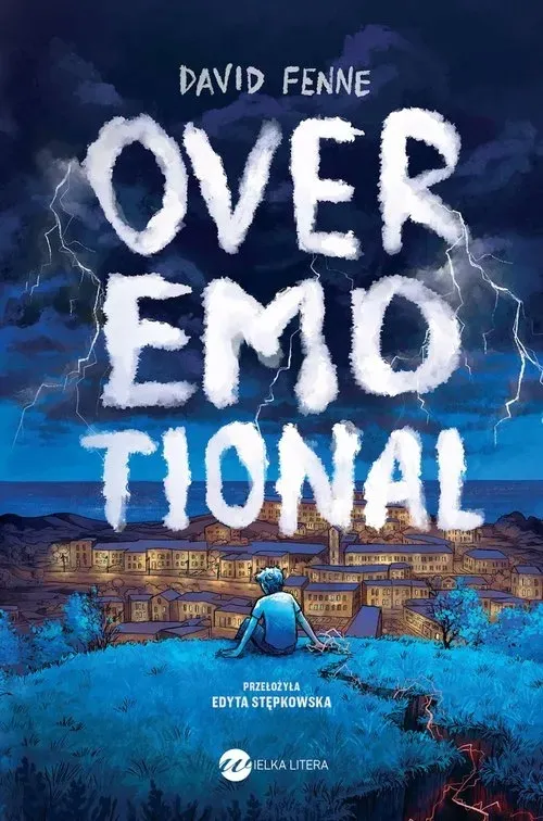 overemotional