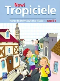 nowi-tropiciele-matematyka-klasa-1-czesc-5-szkola-podstawowa