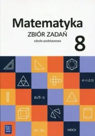 matematyka-zbior-zadan-klasa-8-szkola-podstawowa