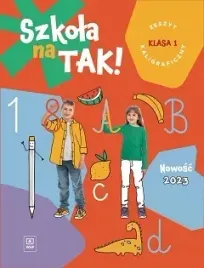 szkola-na-tak-zeszyt-kaligrafii-edukacja-wczesnoszkolna-klasa-1