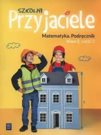 szkolni-przyjaciele-matematyka-podrecznik-klasa-2-czesc-2