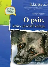 o-psie-ktory-jezdzil-koleja-lektura-z-opracowaniem