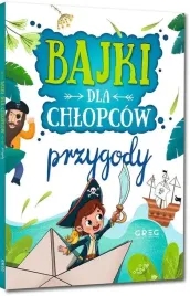 bajki-dla-chlopcow-przygody-oprawa-miekka