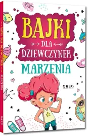 bajki-dla-dziewczynek-marzenia-oprawa-twarda