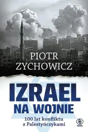 izrael-na-wojnie-100-lat-konfliktu-z