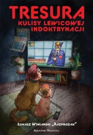 tresura-kulisy-lewicowej-indoktrynacji