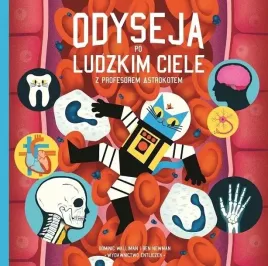 odyseja-po-ludzkim-ciele-z-profesorem-astrokotem