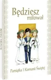 bedziesz-milowal-pamiatka-i-komunii-swietej
