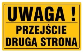 tablica-uwaga-przejscie-druga-strona