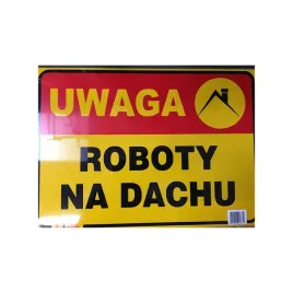 tablica-ostrzegawcza-uwaga-roboty-na-dachu
