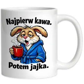 kubek-wielkanocny-najpierw-kawa-potem-jajka-wielkanoc-prezent