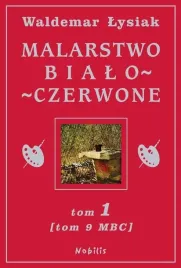 malarstwo-bialo-czerwone-tom-1-tom-9-mbc-waldemar-lysiak