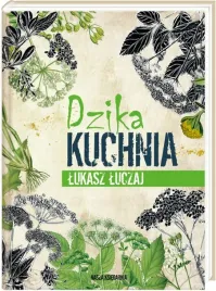 dzika-kuchnia-lukasz-luczaj